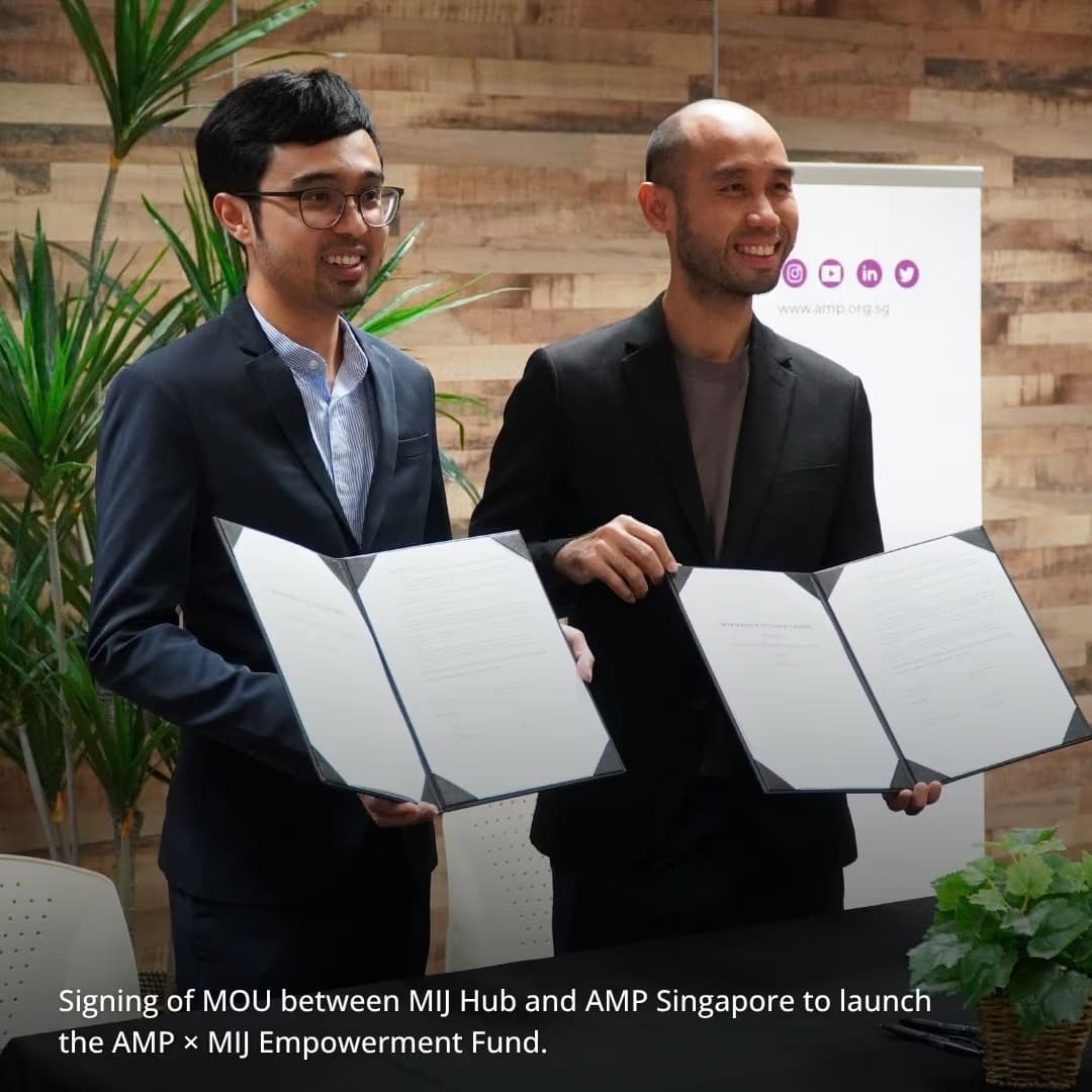Signing of MOU between MIJ Hub and AMP Singapore to launch the AMP × MIJ Empowerment Fund